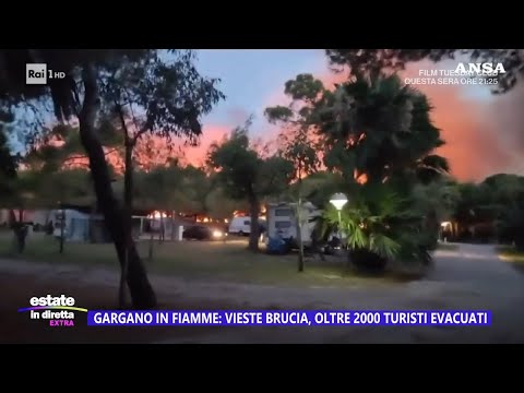 Gargano in fiamme: Vieste brucia, oltre 2000 turisti evacuati - Estate in diretta 26/07/2023