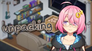 【Unpacking】有人話，起身做D辛苦野先，之後成日都會好充實【香港VTuber】