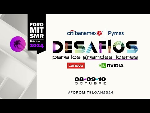 EN VIVO I Desafios para los grandes líderes, Foro MIT SMR México 2024