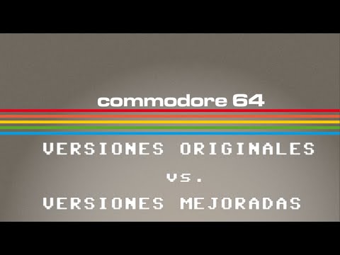 C64 para Sinvers: Versiones originales vs Versiones Mejoradas - C64 Real 50 Hz