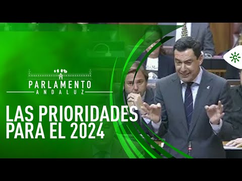 Parlamento andaluz | Las prioridades del Gobierno andaluz para 2024