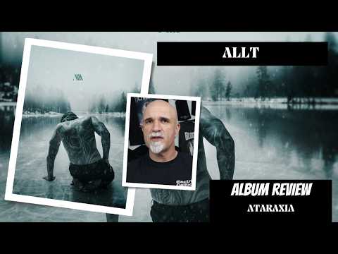Allt - Ataraxia (Album Review)