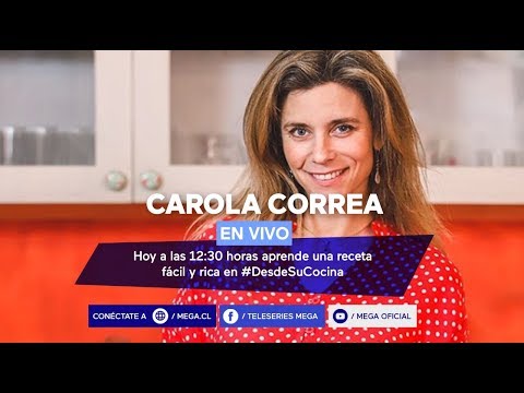 #DesdeSuCocina / Hoy Carola Correa nos prepara una fácil y rica receta