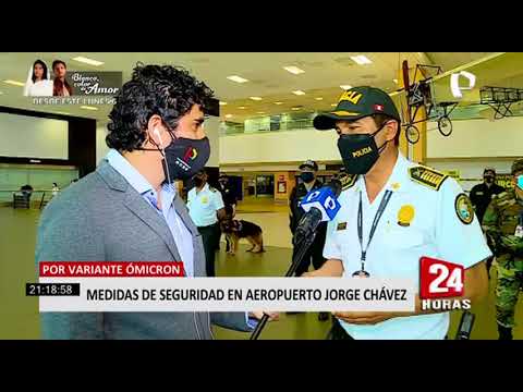 Aeropuerto Jorge Chávez toma medidas de bioseguridad ante nueva variante