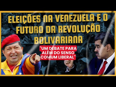 Eleições na Venezuela e o futuro da Revolução Bolivariana