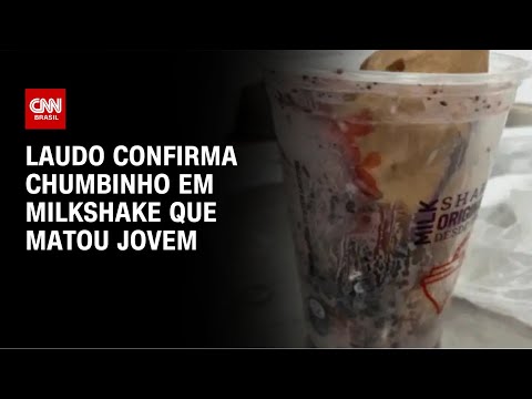 Laudo confirma chumbinho em milkshake que matou jovem | CNN NOVO DIA