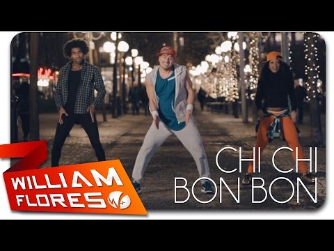 William Flores - Chi chi Bon Bon (Pitbull ft. Osmani Garcia)