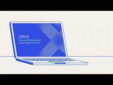 When Windows fails, work doesn't | Citrix UniconOS dual boot
