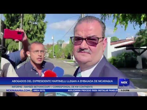 Abogados del expresidente Ricardo Martinelli llegan a embajada de Nicaragua