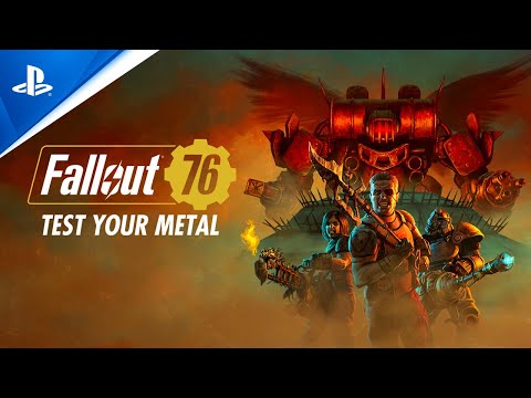 Fallout 76 - Test Your Metal Launch Trailer | PS4 Games