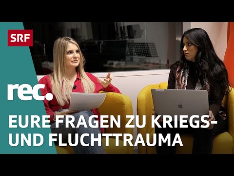 Q&A zu den Reportagen «Kriegstraumata» und «Kriegsflüchtlinge» | Reportage | rec. | SRF