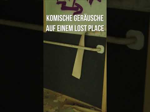 Komische geräusche 😑 auf dem Lost Place #lostplace #lostplacesdeutschland