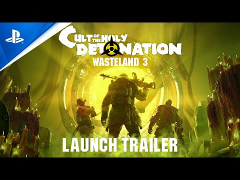 Wasteland 3: Cult of the Holy Detonation - Launch Trailer | PS4