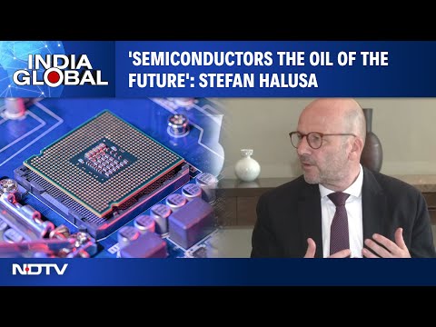 Indo-German Chamber Of Commerce Chief Stefan Halusa: "Semiconductors The Oil Of Future"