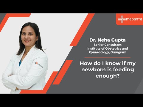 How do I know if my newborn is feeding enough? | Dr. Neha Gupta | Medanta Gurugram