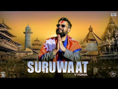 "SURUWAAT" - VYOMA X @MadhesiBeats | Official Music Video