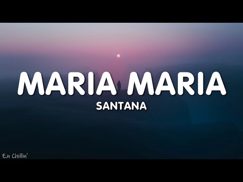 Santana - Maria Maria (Lyrics) ft. The Product G&B