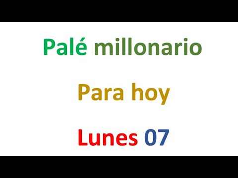 PALÉ MILLONARIO para hoy LUNES 07 de Octubre, El campeón de los números