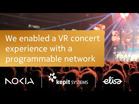 Nokia Programmable Networks enabling Nokia Arena VR concert experience