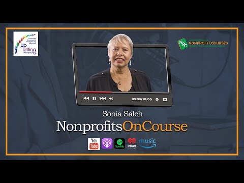 NonprofitsOnCourse with Sonia Sonia Saleh of Uplifting Nonprofit