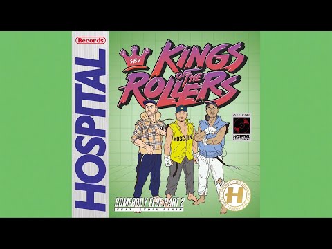 Kings Of The Rollers - Somebody Else Part 2 (feat. Lydia Plain)