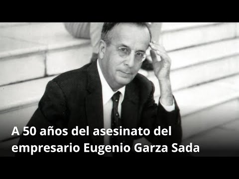 A 50 años del crimen de Garza Sada