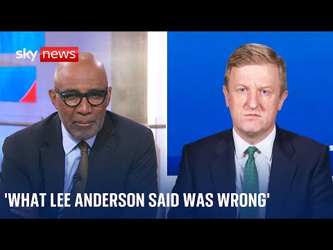 'What Lee Anderson said was wrong - and words matter' - Oliver Dowden
