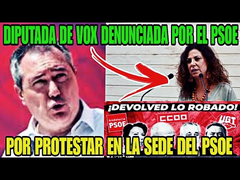 DIPUTADA DE VOX DENUNCIADA POR EL PSOE-ANDALUZ POR PROTESTA EN LA SEDE DEL PSOE EN SEVILLA