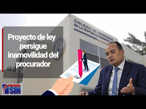 Depositan proyecto propone inamovilidad de procurador