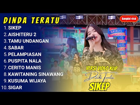 DINTA TERATU - SIKEP - AISHITERU 2 - TAMU UNDANGAN - FULL ALBUM DANGDUT KOPLO TERBARU 2025