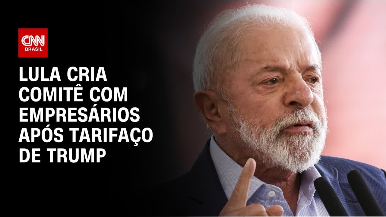 Lula cria comitê com empresários depois das tarifas aplicadas por Trump | CNN ARENA