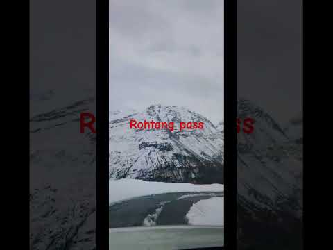 manali#rohtang_pass #rohtangpassmanali #viral #shortvideos #viralvideos #song #travel #mountains #