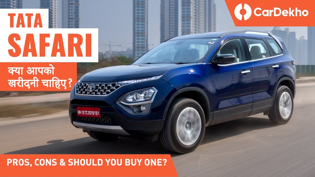 Tata Safari - Why you should, or should not buy it | हिंदी में | CarDekho.com