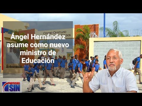 Ángel Hernández asume como nuevo ministro de Educación