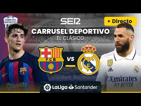 ? FC BARCELONA vs REAL MADRID | 'EL CLÁSICO' EN DIRECTO #LaLiga Jornada 26