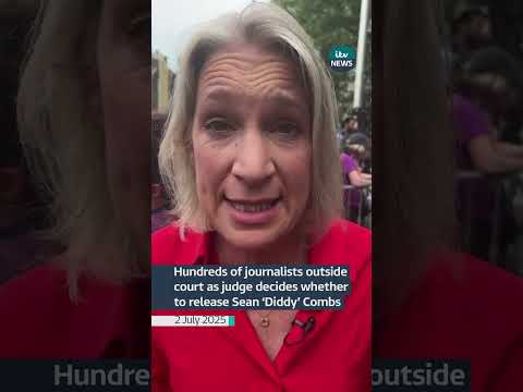 Hundreds of journalists outside court as judge decides whether to release Sean ‘Diddy’ Combs