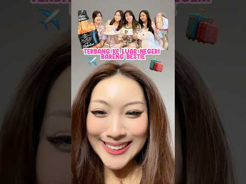 JALAN JALAN BARENG BESTIE 🥳💃 #travel #jalanjalan #bestie