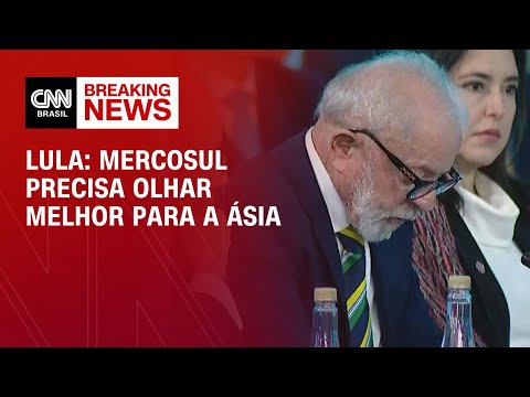​Mercosul precisa olhar melhor para a Ásia, diz Lula | LIVE CNN