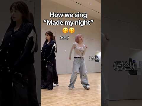Dance Practice version of you just “made my night” #lesserafim #le_sserafim