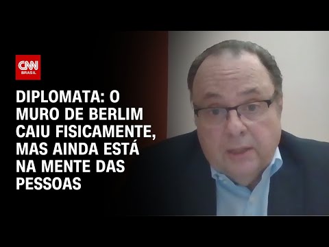 ​Diplomata: O muro de Berlim caiu fisicamente, mas ainda está na mente das pessoas | WW