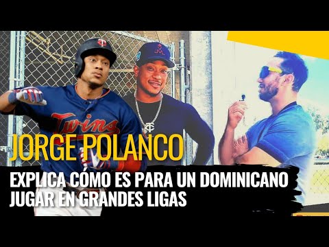 Jorge Polanco explica cómo es para un dominicano jugar en Grandes Ligas