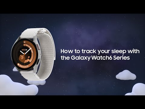 Galaxy Watch6 | Watch6 Classic: How to track your sleep | Samsung