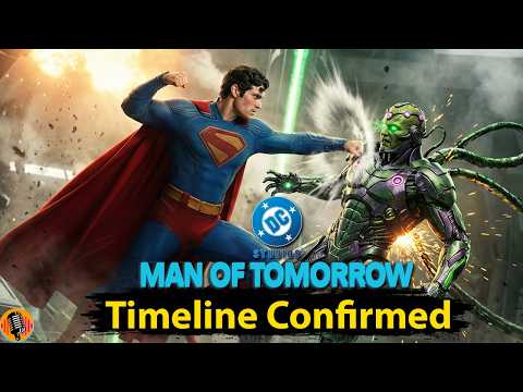 Man of Tomorrow DCU Timeline Revealed