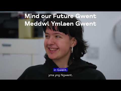 A bright future ahead in Gwent | Dyfodol disglair o'n blaenau yng Ngwent | Mind Cymru