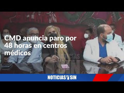 CMD anuncia paro por 48 horas en centros médicos