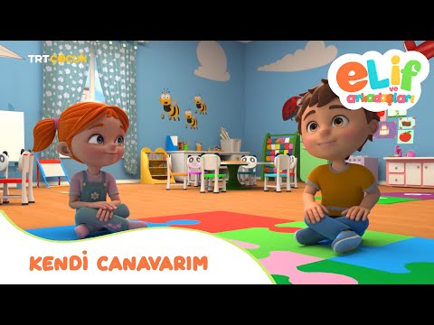 ELİF VE ARKADAŞLARI | KENDİ CANAVARIM