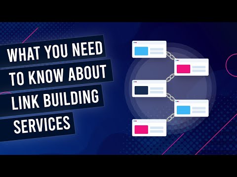 What You NEED To Know About Link Building Services