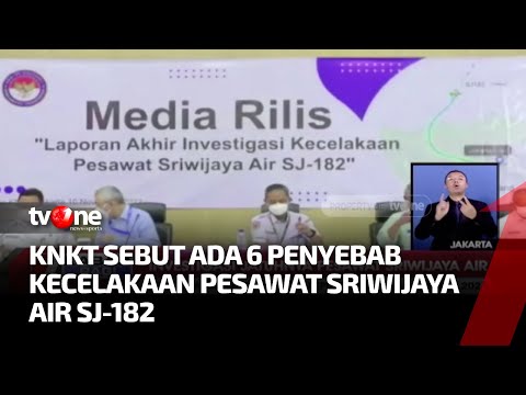 KNKT Ungkap Hasil Investigasi Kecelakaan Pesawat Sriwijaya Air SJ 182 ...