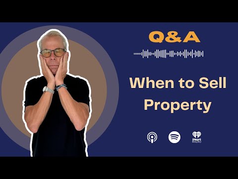 Rich Habits Podcast | When to Sell My Property