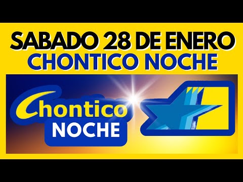 RESULTADO CHONTICO NOCHE del SABADO 28 de ENERO de 2023   (ULTIMO SORTEO)